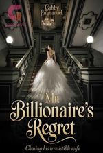 Mr Billionaire's Regret Chasing His Irresistible Wife (Jared and Arielle)